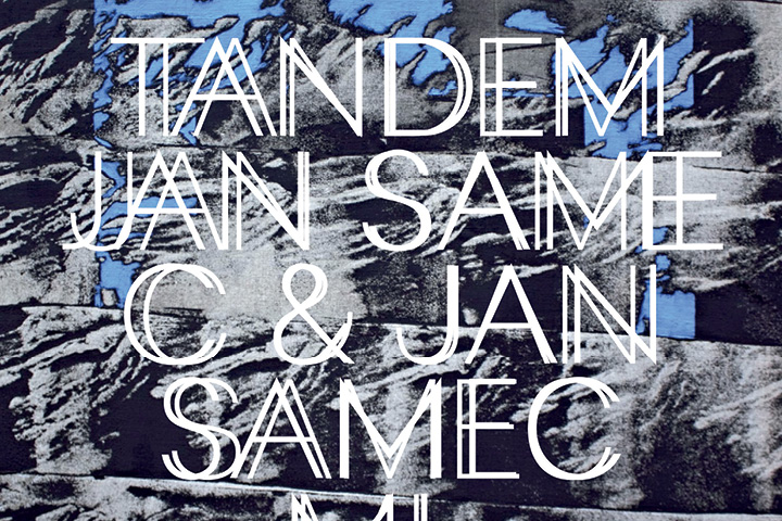 JAN SAMEC / JAN SAMEC ML. / Tandem